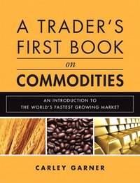 A Trader's First Book on Commodities (inbunden)