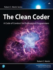 The Clean Coder: A Code Of Conduct For Professional Programmers (h�ftad)