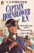 Captain Hornblower R.N.: 'Hornblower and the 'Atropos'', 'The Happy Return', 'A Ship of the Line'