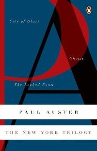 The New York Trilogy: City of Glass/Ghosts/The Locked Room (h�ftad)