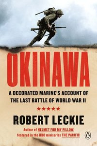 Okinawa: The Last Battle of World War II (h�ftad)