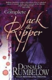 The Complete Jack the Ripper (h�ftad)