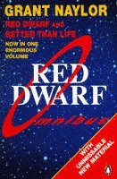 Red Dwarf Omnibus: Infinity Welcomes Careful Drivers AND Better Than Life (h�ftad)