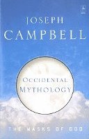 Masks of God, The: Occidental Mythology (h�ftad)