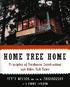 Home Tree Home: Principles of Treehouse Construction and Other Tall Tales