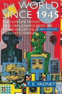The World Since 1945 (h�ftad)