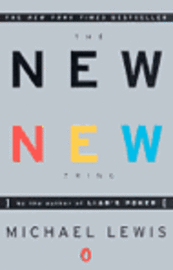 The New New Thing: A Silicon Valley Story (h�ftad)