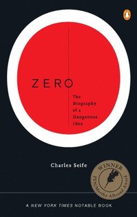 Zero: The Biography of a Dangerous Idea (h�ftad)