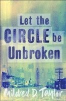 Let the Circle be Unbroken (h�ftad)
