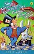 Alice's Adventures in Wonderland: AND Through the Looking Glass