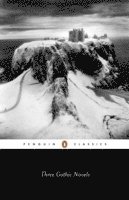 Three Gothic Novels (h�ftad)