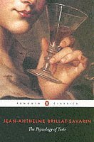 The Physiology of Taste (inbunden)