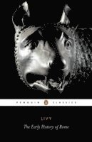 The Early History of Rome: Bks. 1-5 (h�ftad)
