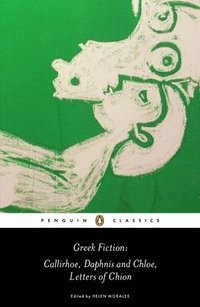 Greek Fiction (h�ftad)