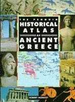 The Penquin Historical Atlas of Ancient Greece (h�ftad)