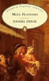 Fortunes And Misfortunes Of The Famous Moll Flanders (h�ftad)