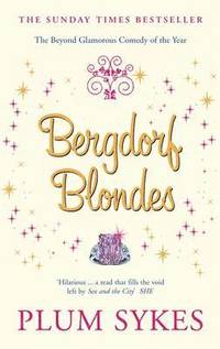 Bergdorf Blondes (h�ftad)