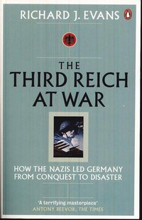 The Third Reich at War (h�ftad)