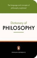 The Penguin Dictionary of Philosophy (h�ftad)