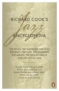 Richard Cook's Jazz Encyclopedia (h�ftad)