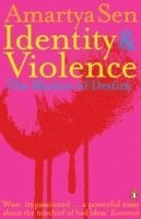 Identity and Violence (h�ftad)