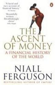 The Ascent of Money (h�ftad)