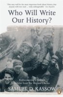 Who Will Write Our History? (h�ftad)