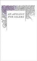 Apology For Idlers (h�ftad)