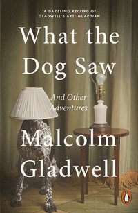 What the Dog Saw (h�ftad)