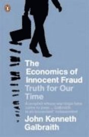 The Economics of Innocent Fraud (h�ftad)