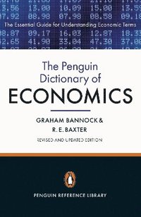 The Penguin Dictionary of Economics 8th Edition (h�ftad)