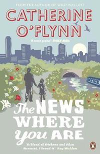 The News Where You are (inbunden)