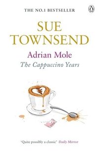 Adrian Mole: The Cappuccino Years (h�ftad)