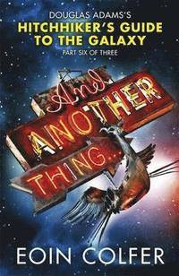 And Another Thing... (h�ftad)