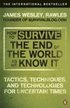 How to Survive the End of the World as We Know it