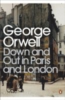 Down and Out in Paris and London (h�ftad)