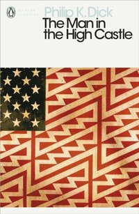 The Man in the High Castle (h�ftad)