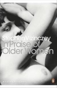 In Praise of Older Women (h�ftad)