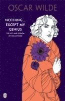 Nothing ... Except My Genius (h�ftad)