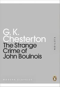 The Strange Crime of John Boulnois (h�ftad)