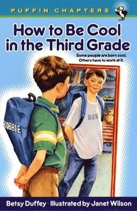 How to Be Cool in the Third Grade (h�ftad)