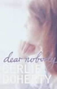Dear Nobody (h�ftad)