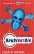 Double or Die