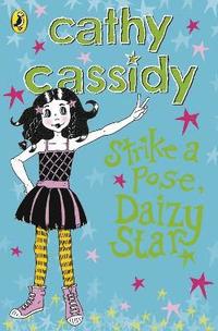 Strike a Pose, Daizy Star (h�ftad)