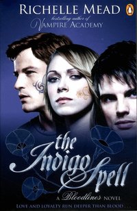Bloodlines: The Indigo Spell (h�ftad)