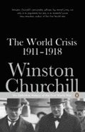 The World Crisis 1911-1918