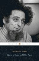 Species of Spaces and Other Pieces (inbunden)