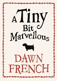 Tiny Bit Marvellous (pocket)