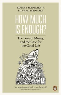 How Much is Enough?