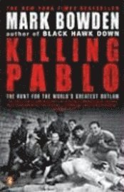 Killing Pablo: The Hunt for the World's Greatest Outlaw (h�ftad)
